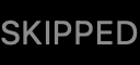 Skipped